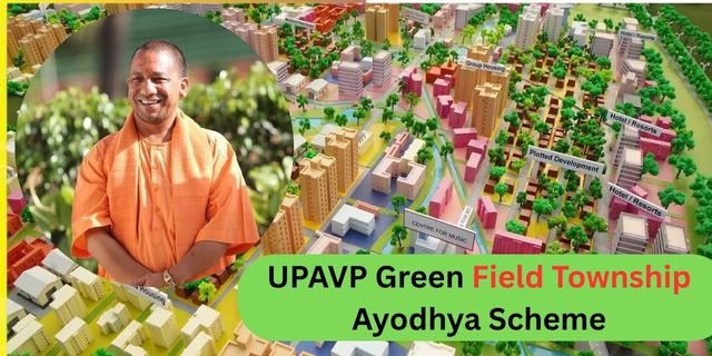 UPAVP Green Field Township Ayodhya Scheme