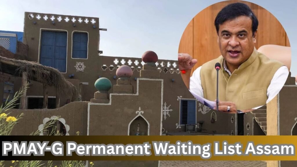 PMAY-G Permanent Waiting List Assam