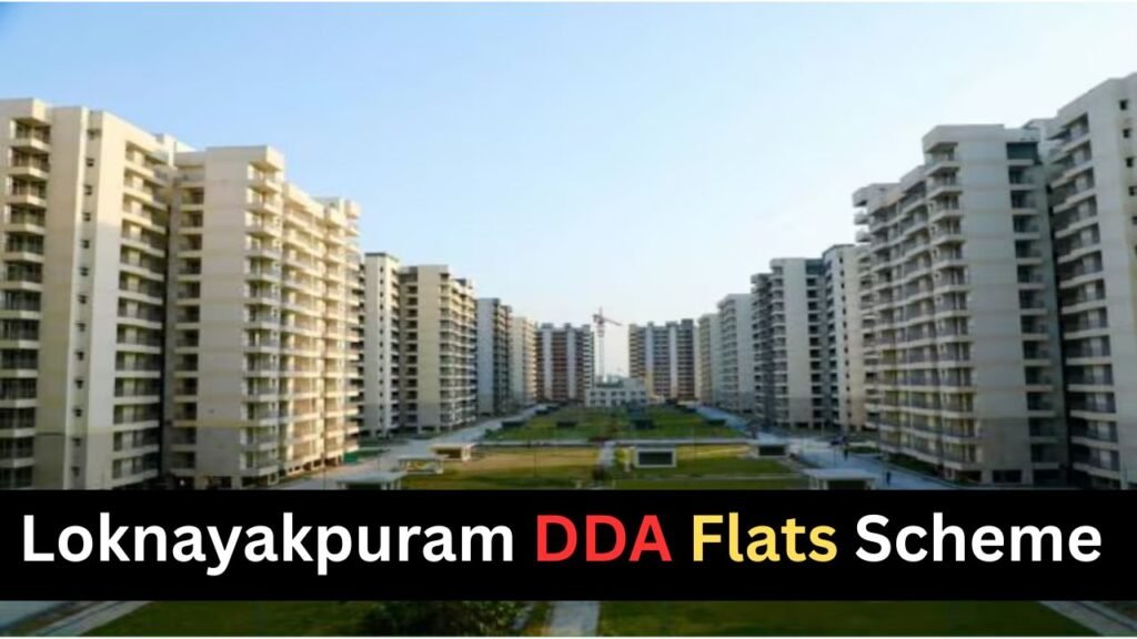 Loknayakpuram DDA Flats Scheme