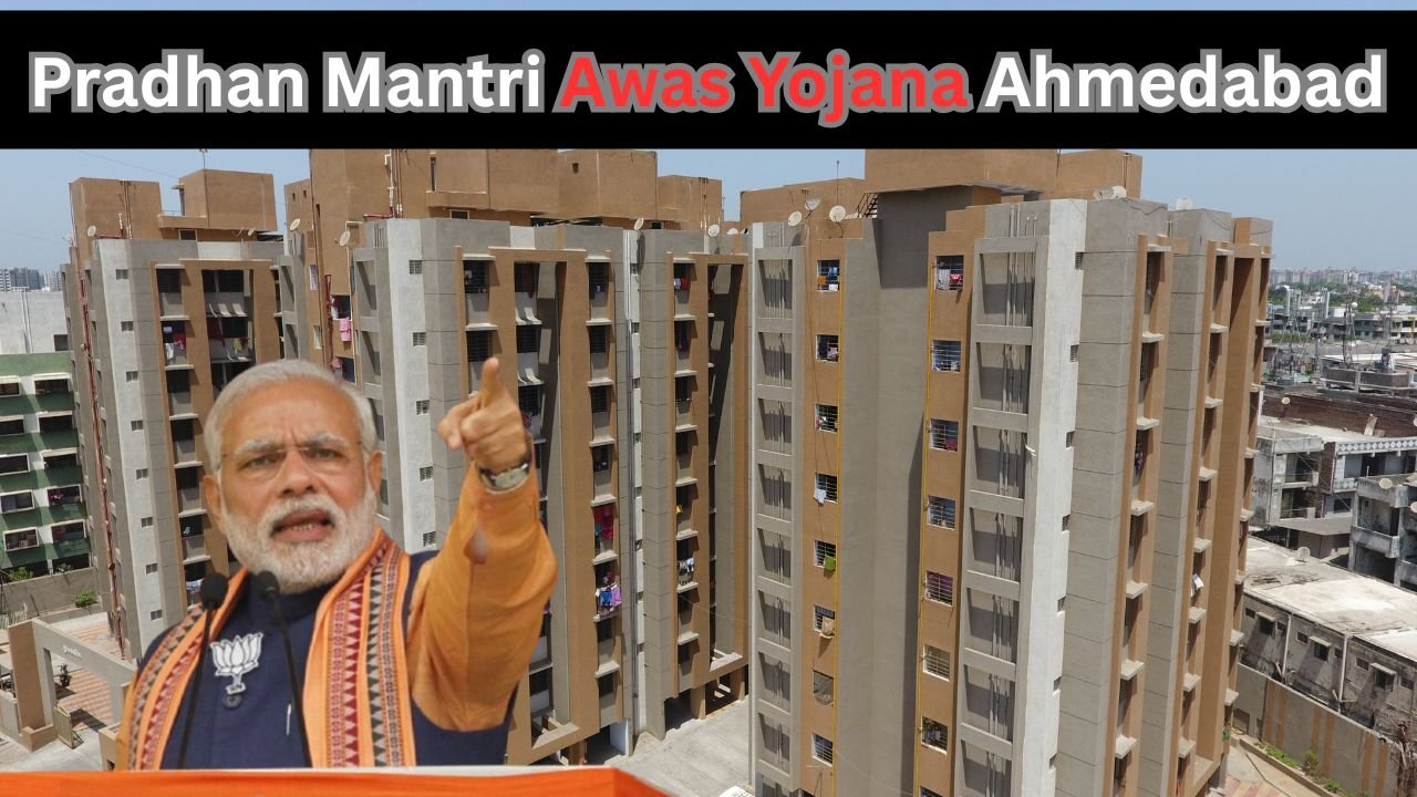 Pradhan Mantri Awas Yojana Ahmedabad