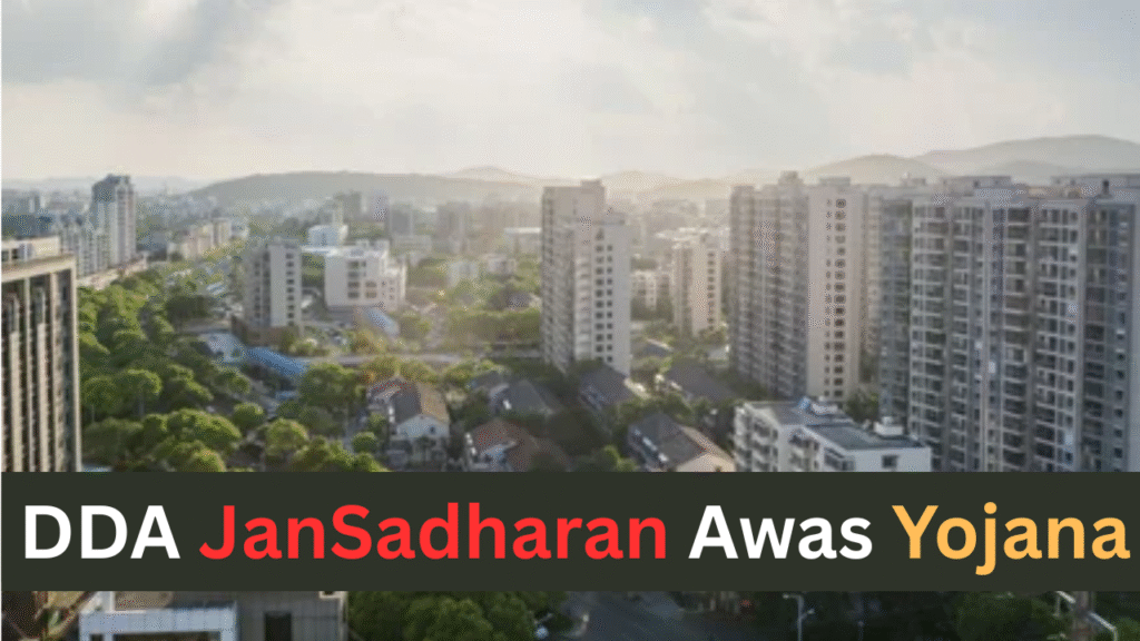 DDA JanSadharan Awas Yojana