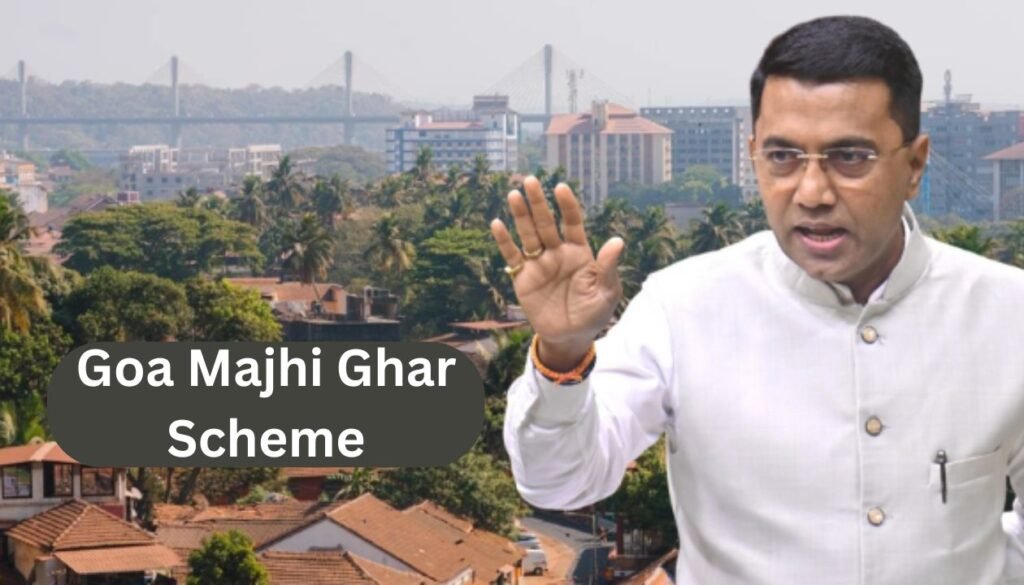 goa Majhe Ghar Scheme